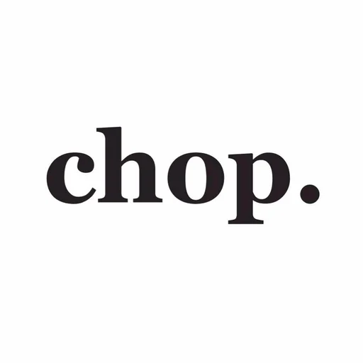 Chop