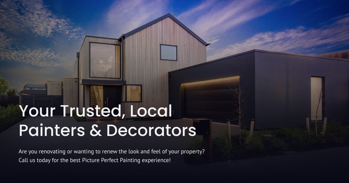 Picture Perfect Painting & Decorating — Painters in Christchurch