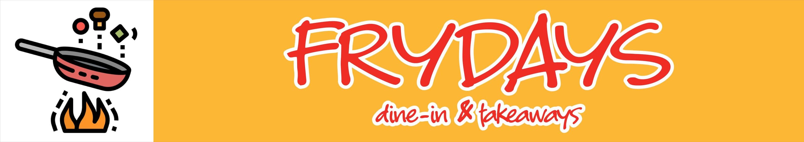 FRYDAYS Dine in & Takeaways