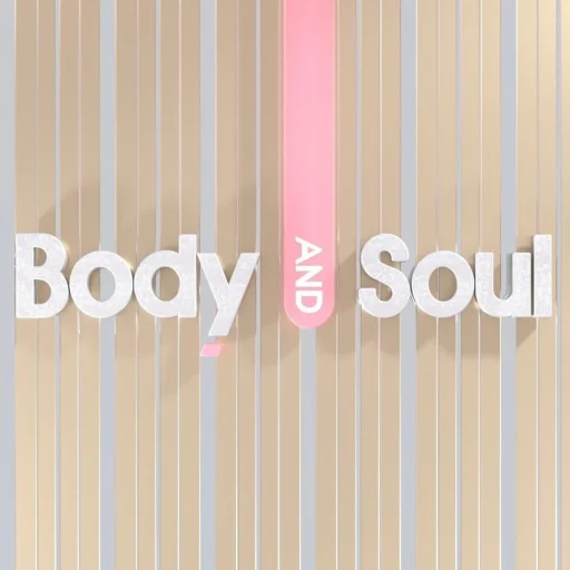 Body & Soul