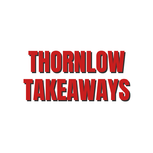 Thornlow Takeaways