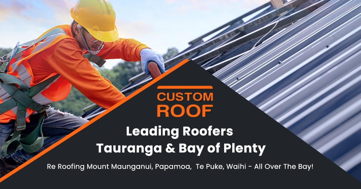 Custom Roof Ltd — Roofing Services in Mount Maunganui