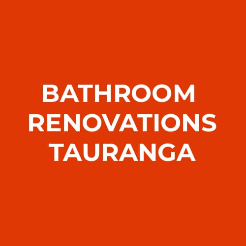 Bathroom Renovations Tauranga