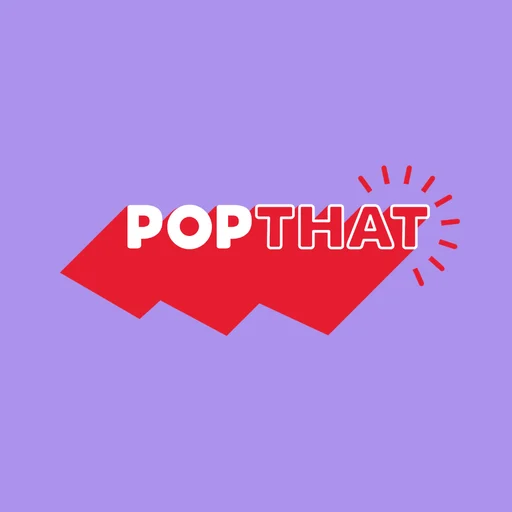 Pop That