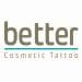 Better Cosmetic Tattoo