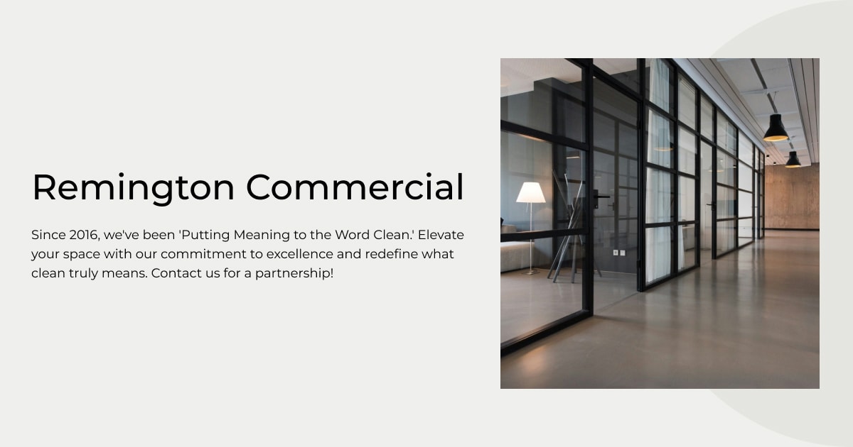 Remington Commercial — Commercial Cleaning Services in Wellington