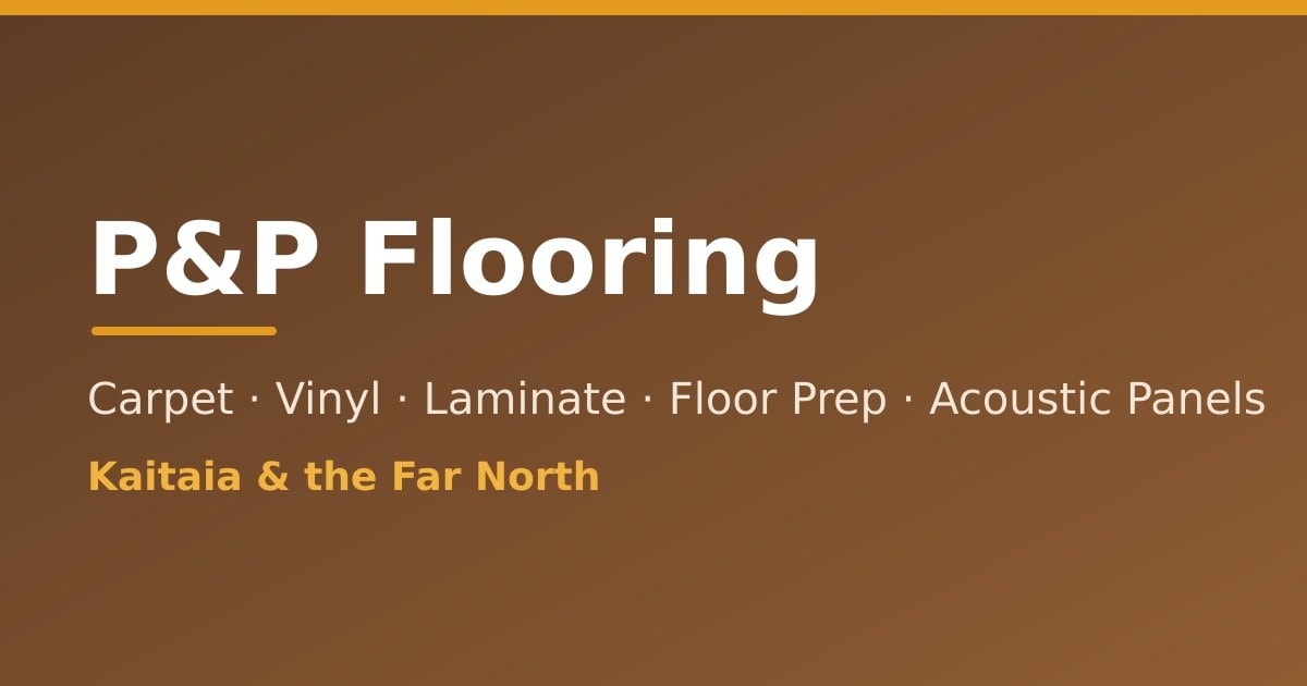 P&P Flooring Ltd — Flooring Stores in Te Hiku Community